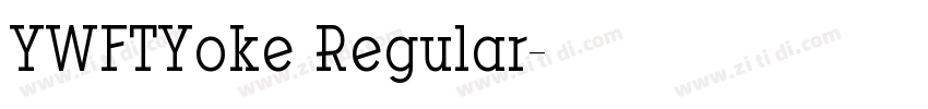 YWFTYoke Regular字体转换